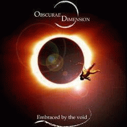 Obscurae Dimension : Embraced by the Void